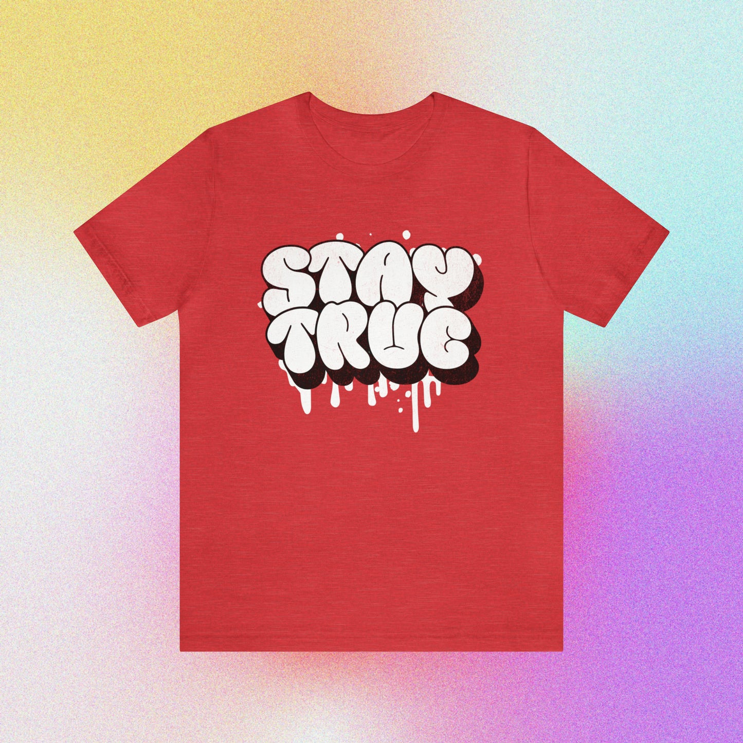 Stay True T-shirt